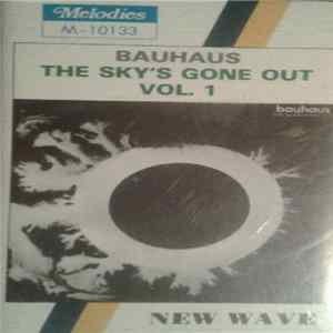 Bauhaus - The Sky's Gone Out Vol. 1 FLAC