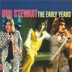 Rod Stewart - The Early Years FLAC