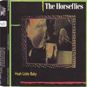 The Horseflies - Hush Little Baby FLAC