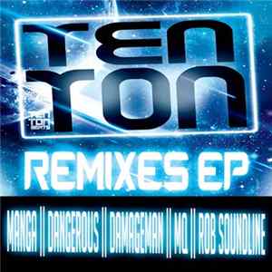 Various - Ten Ton Remixes EP FLAC