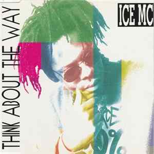 ICE MC - Think About The Way FLAC