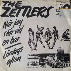 The Zettlers - När Jag Står Vid En Bar / Lördagsafton FLAC