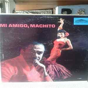 Machito - Mi Amigo Machito FLAC