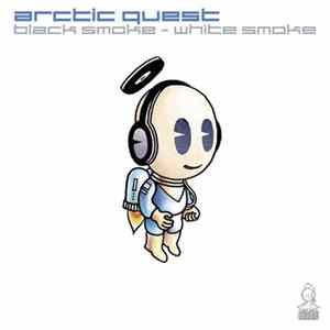 Arctic Quest - Black Smoke - White Smoke FLAC