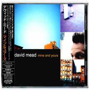 David Mead - Mine And Yours FLAC