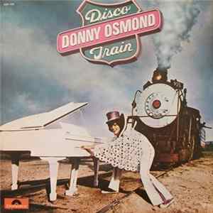 Donny Osmond - Disco Train FLAC