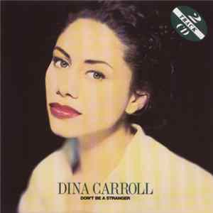 Dina Carroll - Don't Be A Stranger FLAC
