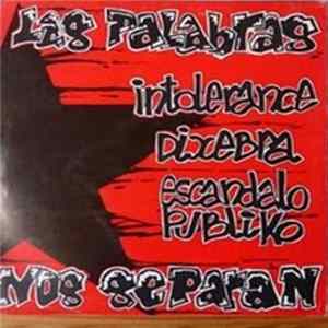 Various - Las Palabras Nos Separan. Los Hechos Nos Unen. FLAC