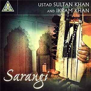 Ustad Sultan Khan And Ikram Khan - Sarangi FLAC