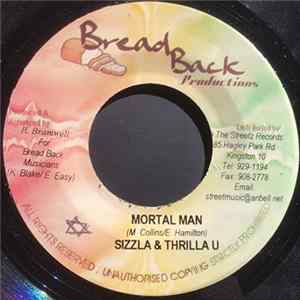 Sizzla / Thrilla U - Mortal Man FLAC