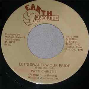Patti Christie - Let's Swallow Our Pride / Headin' South For The Winter FLAC