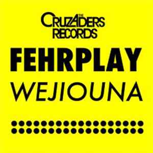 Fehrplay - Wejiouna FLAC