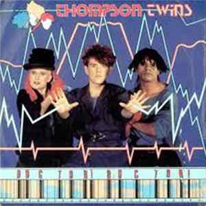 Thompson Twins - Doctor! Doctor! FLAC
