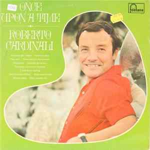 Roberto Cardinali Accompanied By Tilsley Orchestral - Once Upon A Time FLAC