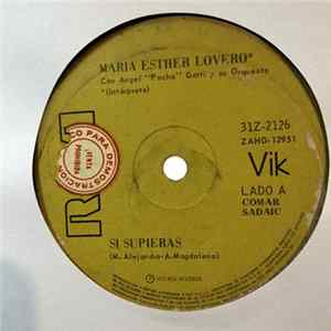 María Esther Lovero, Angel "Pocho" Gatti Y Su Orquesta - Si Supieras FLAC