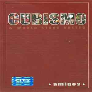 Cubismo & World Stars United - Amigos FLAC