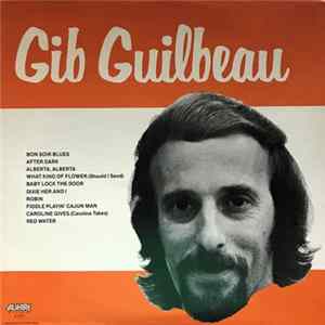Gib Guilbeau - Gib Guilbeau FLAC
