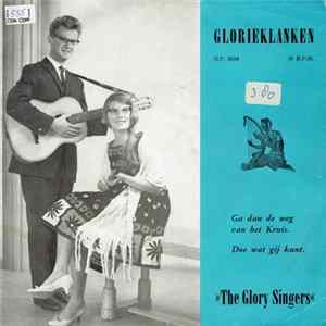 The Glory Singers - Ga Dan De Weg Van Het Kruis / Doe Wat Gij Kunt FLAC
