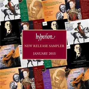 Various - Hyperion New Release Sampler – January 2015 FLAC
