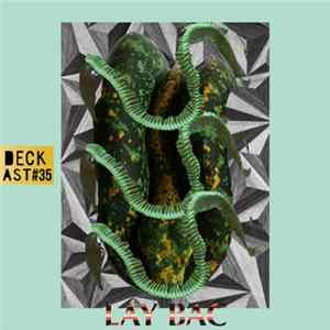 Lay Bac - DECKast #35 FLAC