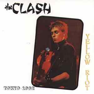 The Clash - Yellow Riot FLAC