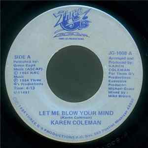Karen Coleman - Let Me Blow Your Mind FLAC
