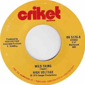 High Voltage - Wild Thing / Hootchie Kootchie Lady FLAC