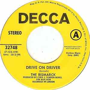 The Bismarck - Drive On Driver FLAC