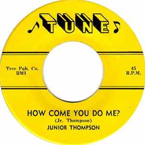 Junior Thompson - How Come You Do Me? / Who's Knocking? FLAC