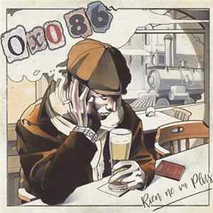 Oxo 86 - Rien Ne Va Plus FLAC