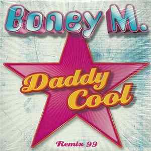 Boney M. - Daddy Cool (Remix 99) FLAC