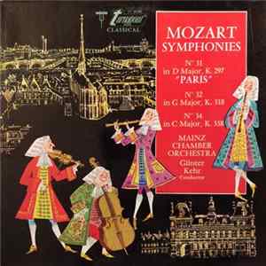 Mozart, Günter Kehr, Mainz Chamber Orchestra - Mozart Symphonies FLAC