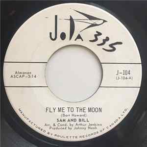 Sam And Bill - Fly Me To The Moon FLAC