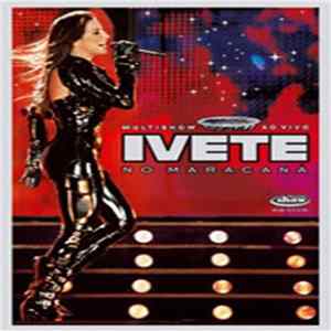 Ivete Sangalo - Multishow Ao Vivo: Ivete No Maracanã FLAC