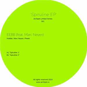 EEBB feat. Marc Neyen - Spiruline EP FLAC