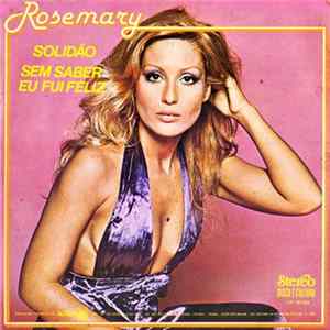 Rosemary - Solidão / Sem Saber Eu Fui Feliz FLAC