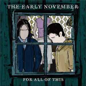 The Early November - For All Of This FLAC
