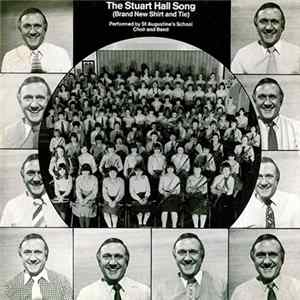 St. Augustine's School Choir And Band - The Stuart Hall Song (Brand New Shirt And Tie) FLAC