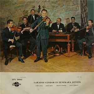 Lakatos Sándor És Zenekara - Lakatos Sándor És Zenekara Játszik FLAC