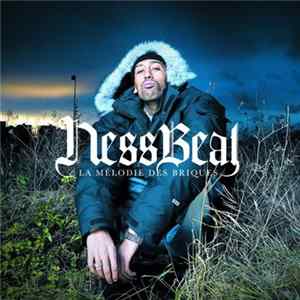 Nessbeal - La Mélodie Des Briques [Edition Collector] FLAC