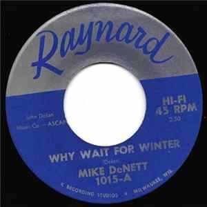 Mike DeNett - Why Wait For Winter FLAC