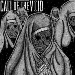 Call Of The Void - Dragged Down A Dead End Path FLAC