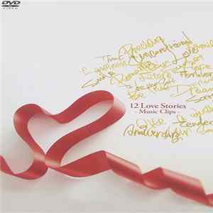 童子-T - 12 Love Stories ~Music Clips~ FLAC