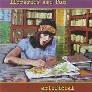 Artificial - Libraries Are Fun FLAC