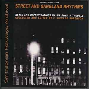 Various - Street And Gangland Rhythms (Beats And Improvisations By Six Boys In Trouble) FLAC
