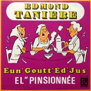 Edmond Taniere - Eun' Goutt' Ed' Jus FLAC