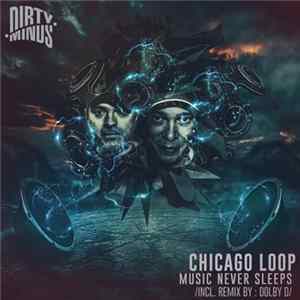 Chicago Loop - Music Never Sleeps FLAC