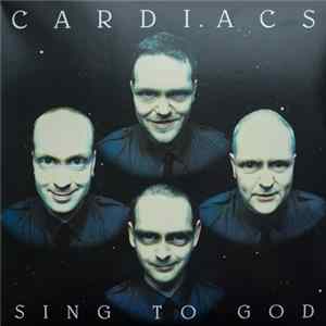 Cardiacs - Sing To God FLAC