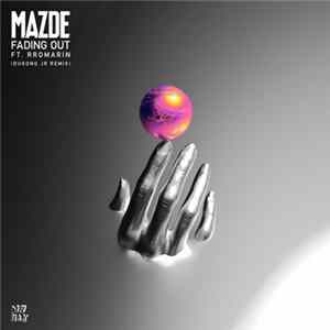Mazde Ft. Rromarin - Fading Out (Dugong Jr Remix) FLAC