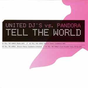 United DJ's vs. Pandora - Tell The World FLAC